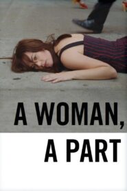 A Woman, a Part 2017 one on netflix