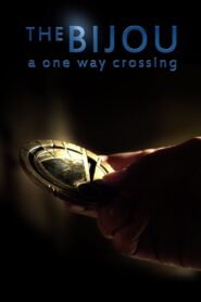 The Bijou: A One Way Crossing 2014 one on netflix