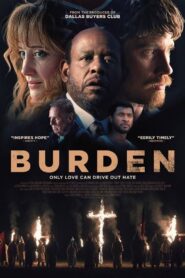 Burden 2018 one on netflix