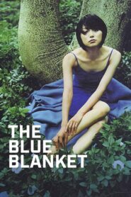 The Blue Blanket 2002 one on netflix