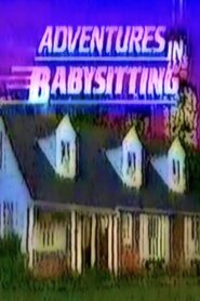 Adventures in Babysitting 1989 one on netflix