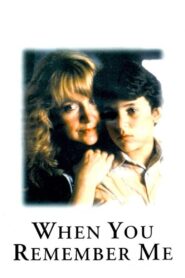 When You Remember Me 1990 one on netflix