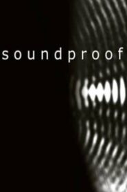 Soundproof 2006 one on netflix