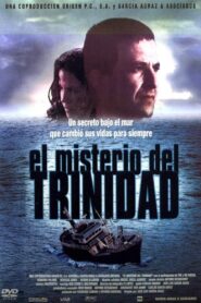 El misterio del Trinidad 2003 one on netflix