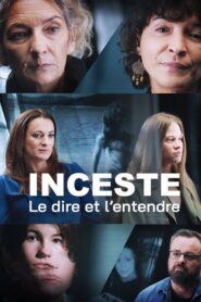 Inceste, le dire et l’entendre 2022 one on netflix