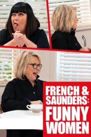 French & Saunders: Funny Women 2021 one on netflix