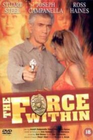 The Force Within 1993 one on netflix