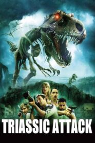 Triassic Attack 2010 one on netflix