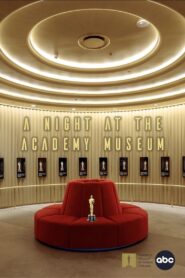 A Night at the Academy Museum 2021 one on netflix