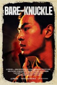 Bare-Knuckle 2024 one on netflix