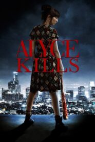 Alyce Kills 2011 one on netflix