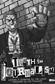 Truth in Journalism 2013 one on netflix