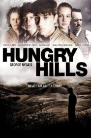 Hungry Hills 2009 one on netflix