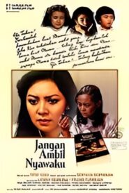 Jangan Ambil Nyawaku 1981 one on netflix