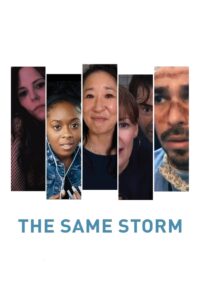 The Same Storm 2022 one on netflix