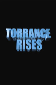 Torrance Rises 1999 one on netflix