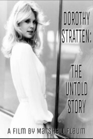 Dorothy Stratten: The Untold Story 1985 one on netflix