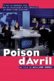 Poison d’avril 2007 one on netflix