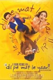 Dil Pe Mat Le Yaar!! 2000 one on netflix