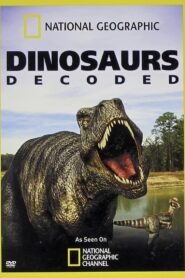 Dinosaurs Decoded 2009 one on netflix