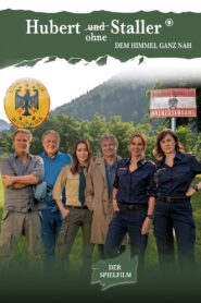 Hubert ohne Staller – Dem Himmel ganz nah 2024 one on netflix