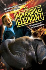 The Impossible Elephant 2001 one on netflix