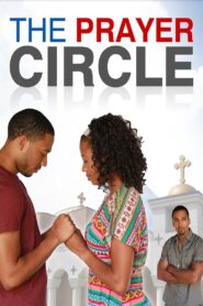 The Prayer Circle 2013 one on netflix