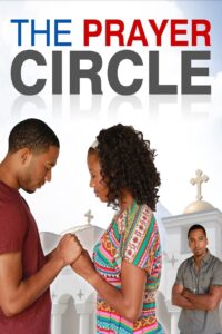 The Prayer Circle 2013 one on netflix