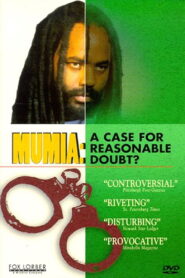 Mumia Abu-Jamal: A Case for Reasonable Doubt? 1998 one on netflix