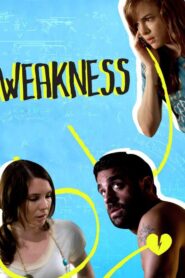 Weakness 2010 one on netflix
