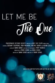 Let Me Be The One 2023 one on netflix