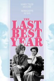 The Last Best Year 1990 one on netflix