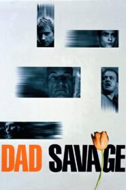 Dad Savage 1998 one on netflix