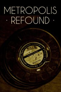 Metropolis Refound 2010 one on netflix