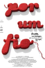 Por um fio 2007 one on netflix