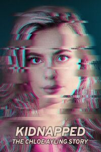 Kidnapped: The Chloe Ayling Story 2024 one on netflix