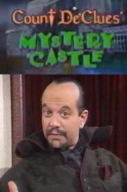 Count DeClues’ Mystery Castle 1993 one on netflix