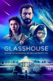 Glasshouse 2021 one on netflix
