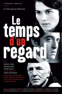 Le temps d’un regard 2007 one on netflix