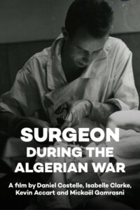 Surgeon during the Algerian War 2012 one on netflix
