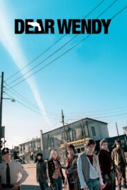 Dear Wendy 2005 one on netflix