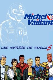 Michel Vaillant, it’s all about family 2001 one on netflix