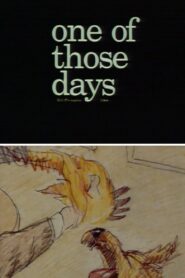 One of Those Days 1988 one on netflix
