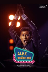Alexander Babu: Alex in Wonderland 2019 one on netflix