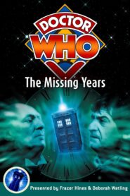 Doctor Who: The Missing Years 1998 one on netflix