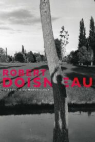Robert Doisneau: Through the Lens 2017 one on netflix