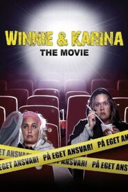 Winnie & Karina – The Movie 2009 one on netflix