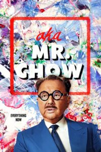 aka Mr. Chow 2023 one on netflix