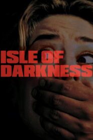 Isle of Darkness 1997 one on netflix