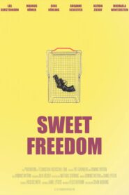 Sweet Freedom 2023 one on netflix